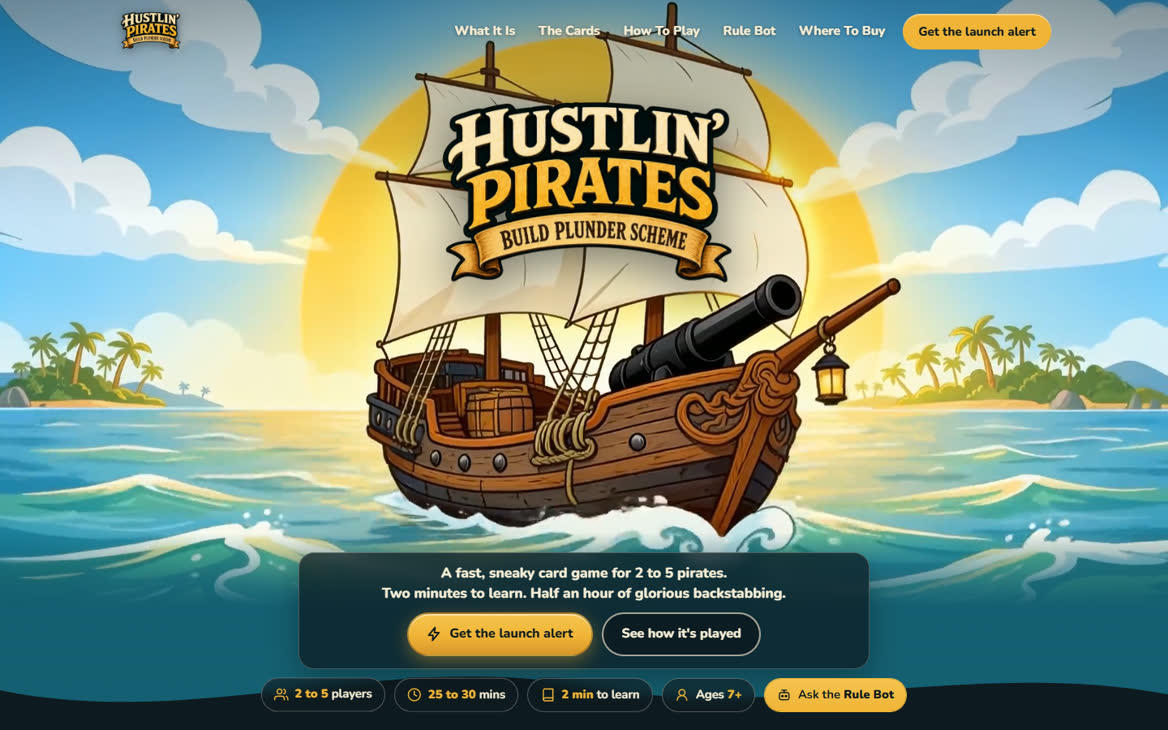 The Hustlin' Pirates card game website: a pirate ship on a sunny sea with a launch alert button